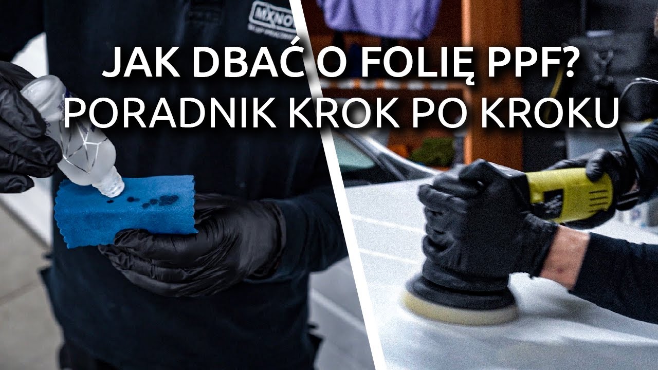 Pielęgnacja auta zabezpieczonego folią PPF | PORADNIK od A do Z
