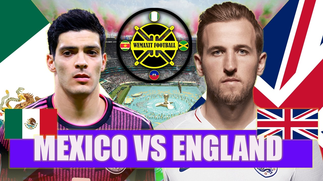MEXICO VS ENGLAND  LIVE  STREAM || FIFA WORLD CUP 2026 || WATCHALONG