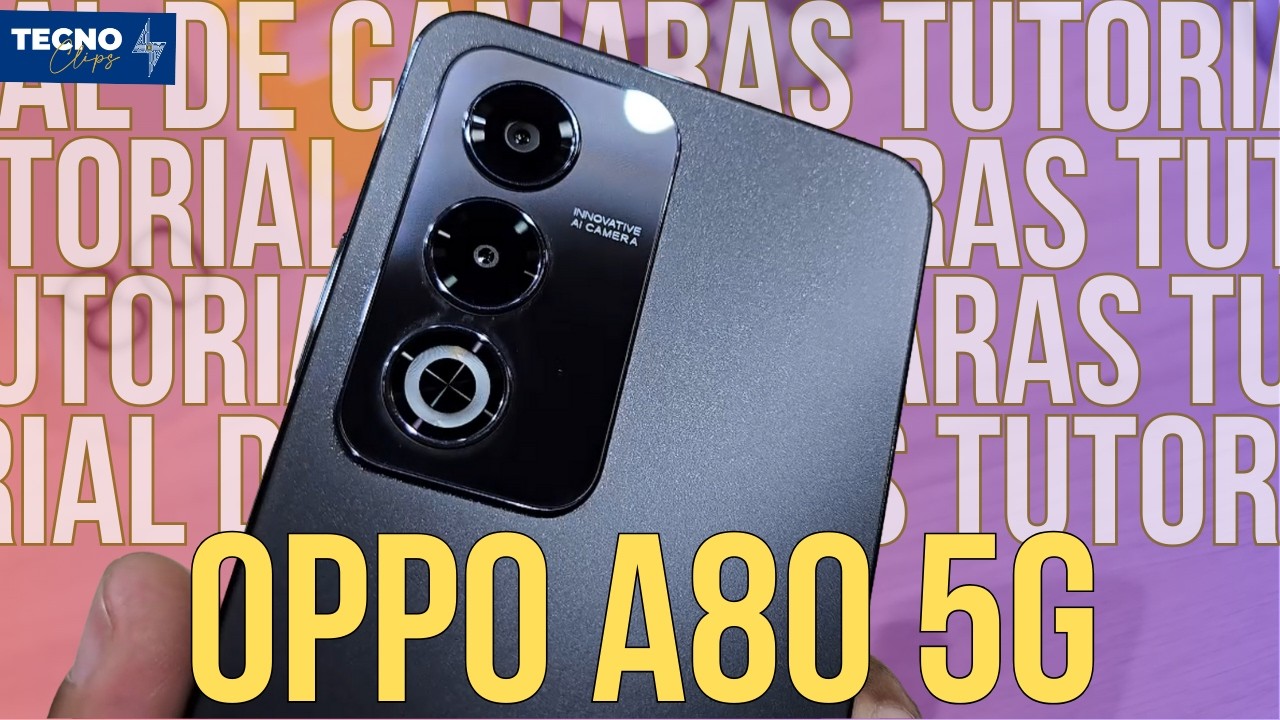 OPPO A80 5G - Tutorial de cámaras DETALLADO