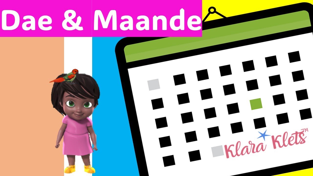 Dae van die Week en Maande van die Jaar / In Afrikaans