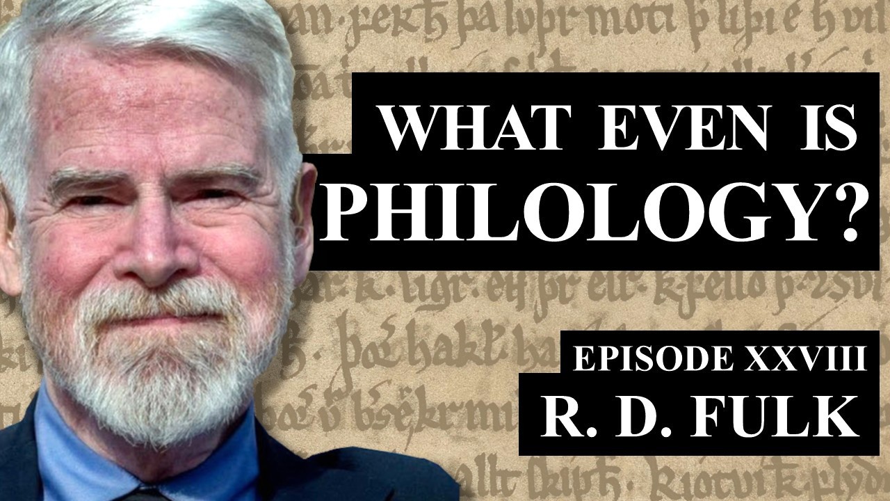 What Makes a Good Philologist? - R.D. Fulk