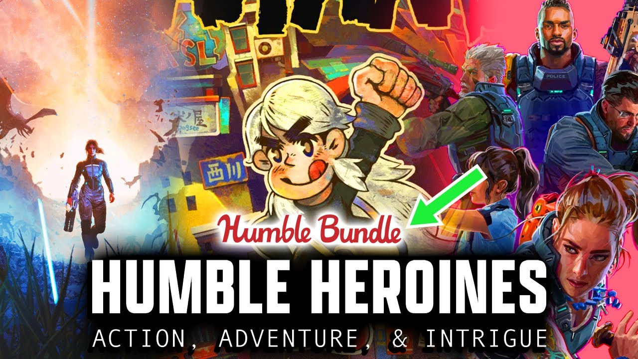 Humble Bundle – Humble Heroines: Action Adventure Intrigue Bundle - March 2024