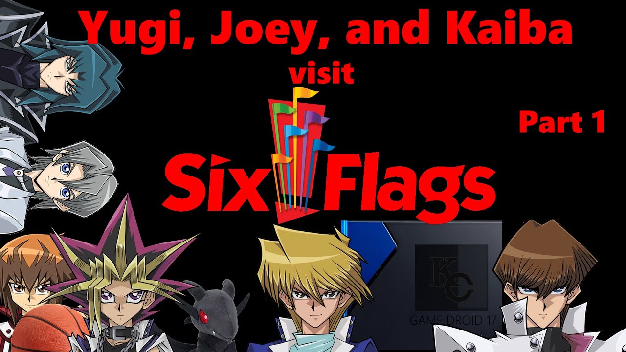 Yugi, Joey, and Kaiba visit Six Flags (Part 1)