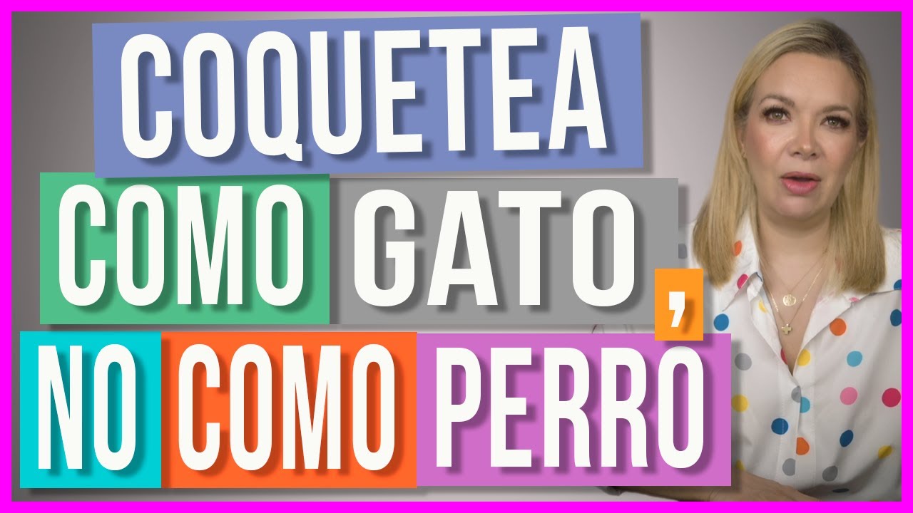 ¿Cómo Coquetear con Elegancia? | Lo tendrás a tus pies.
