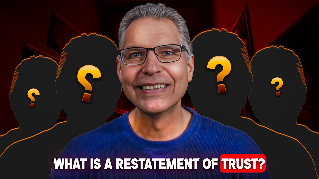 What is a Restatement of Trust? | @GuyDiMartinoLaw