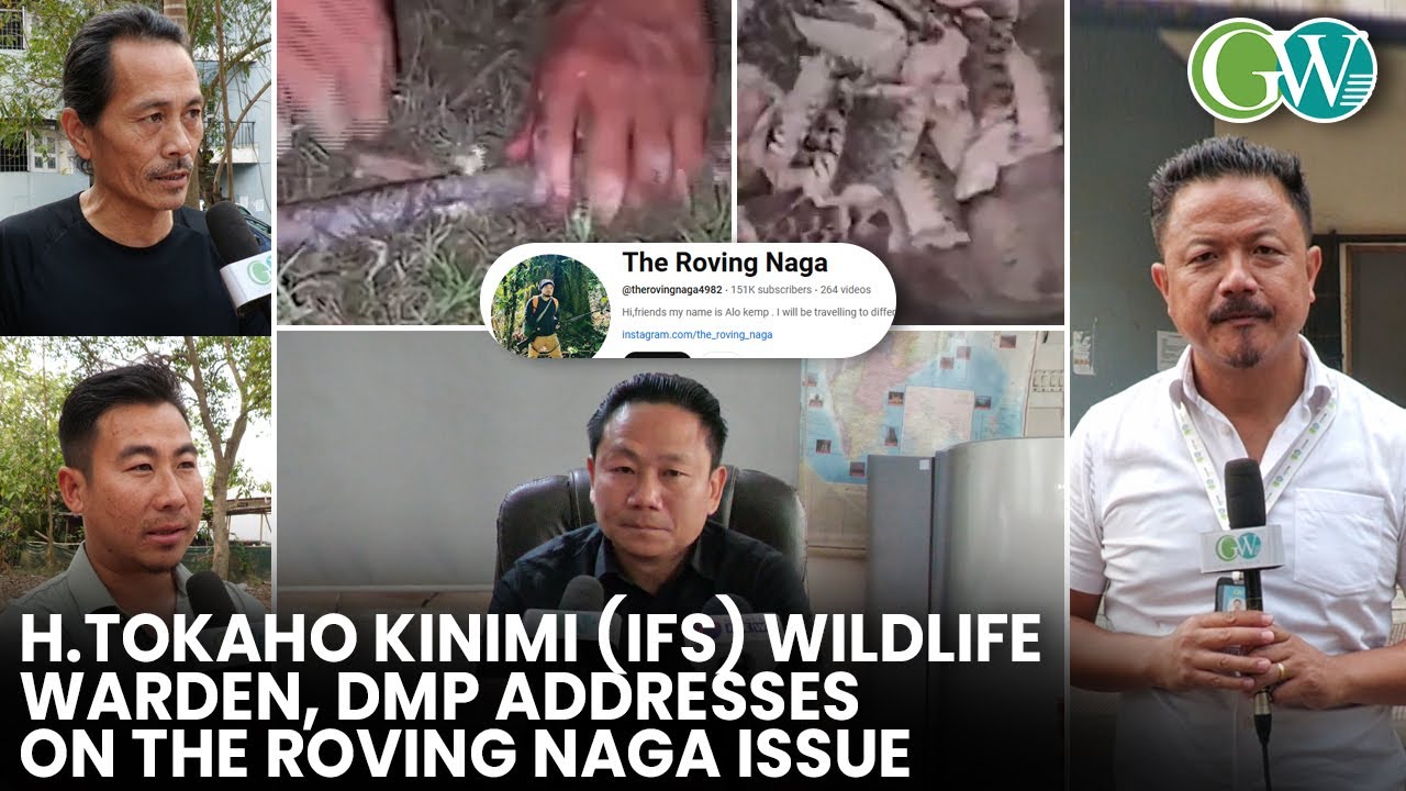 ₹1 LAKH FINE IMPOSED ON THE ROVING NAGA; H.TOKAHO KINIMI WILDLIFE WARDEN, DMP ADDRESSES ON THE ISSUE