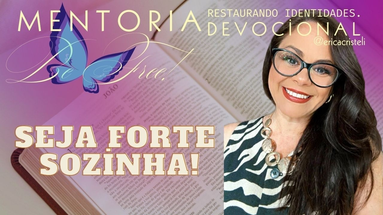 SEJA FORTE SOZINHA! PARE DE DEPENDER DE VALIDAÇÃO EXTERNA.