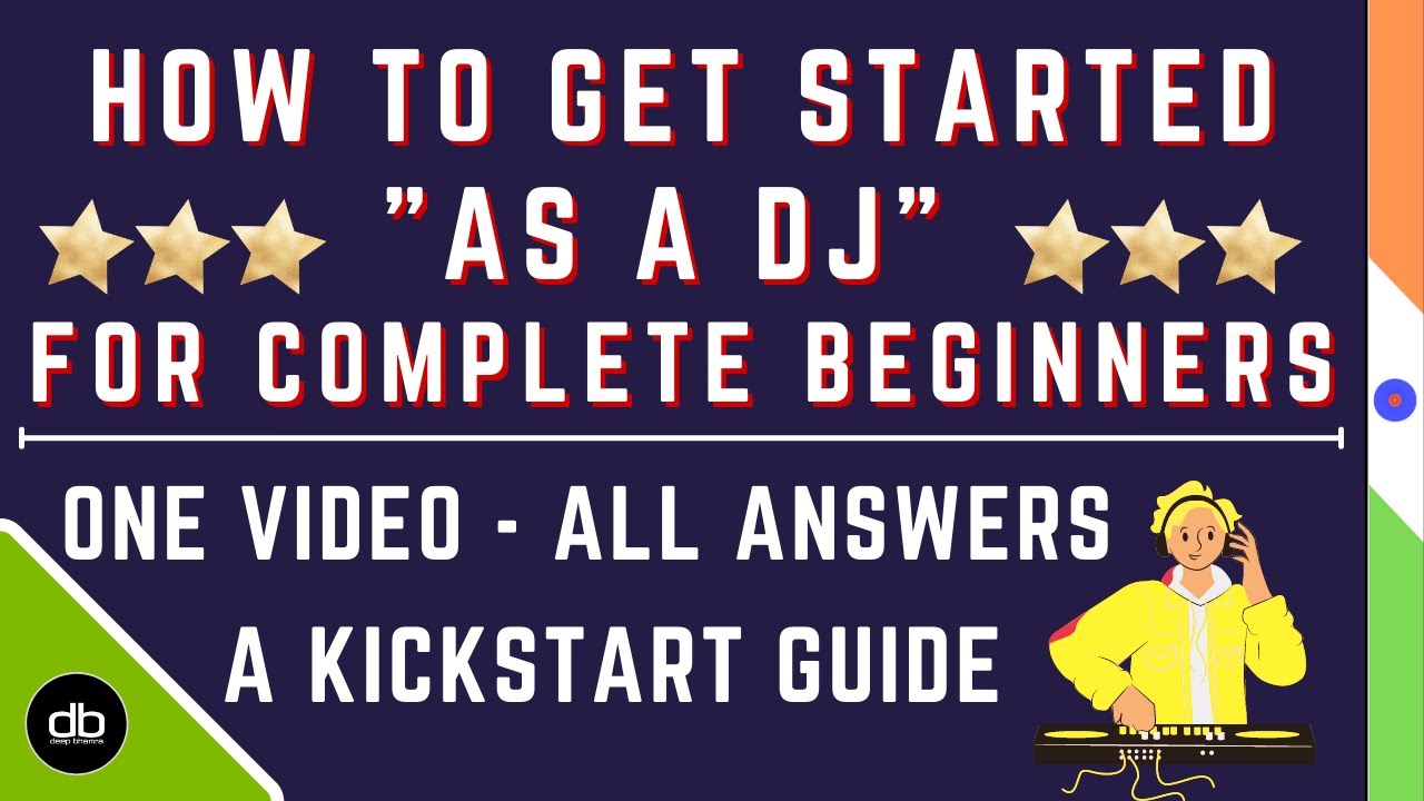 HOW TO GET STARTED AS A DJ FOR COMPLETE BEGINNERS | TOP 10 BEGINNER DJ QUESTIONS ANSWERED