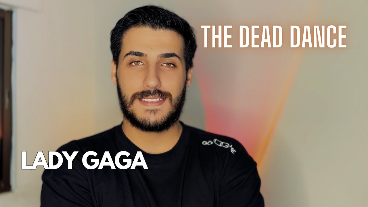 Lady Gaga - The Dead Dance (COVER) (Male Version)