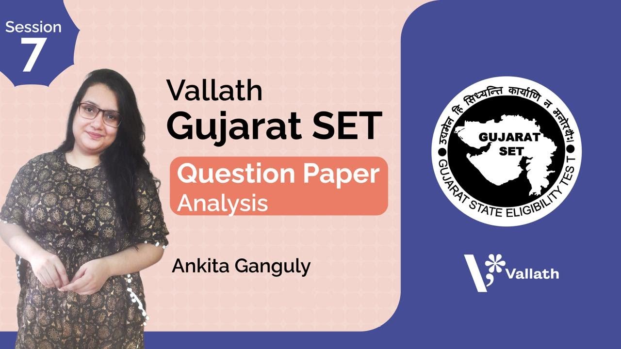 Vallath Gujarat SET | Анализ экзаменационных работ