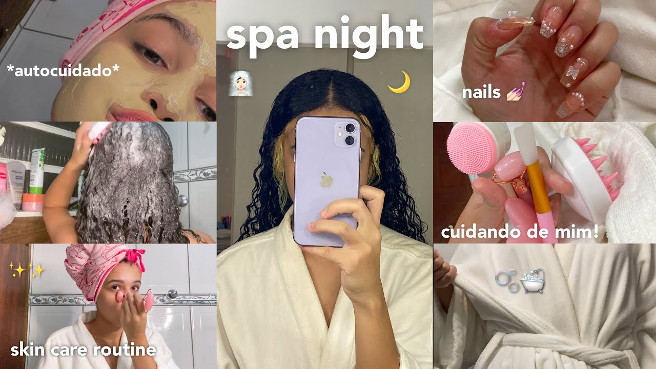 SPA NIGHT🫧🧖🏻‍♀️*relaxing* | cabelo, pele, unhas…