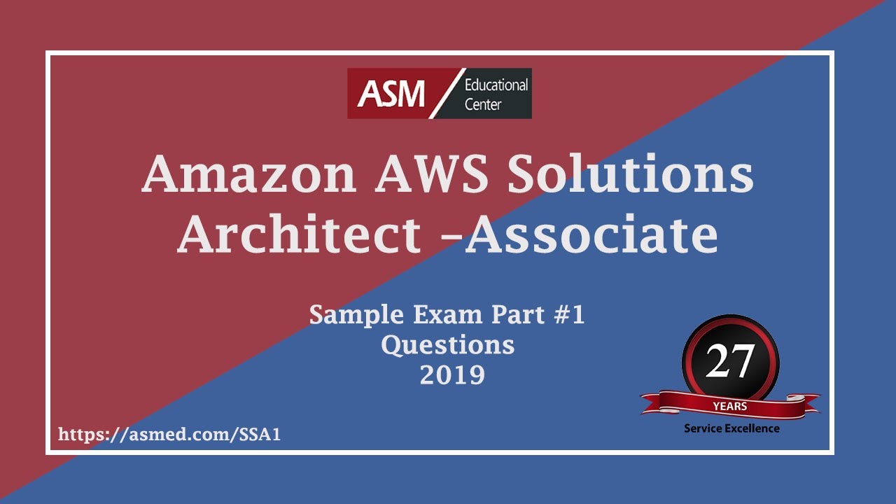 Amazon Solution Architecture Associate Practice Exam Part 1 - 2019