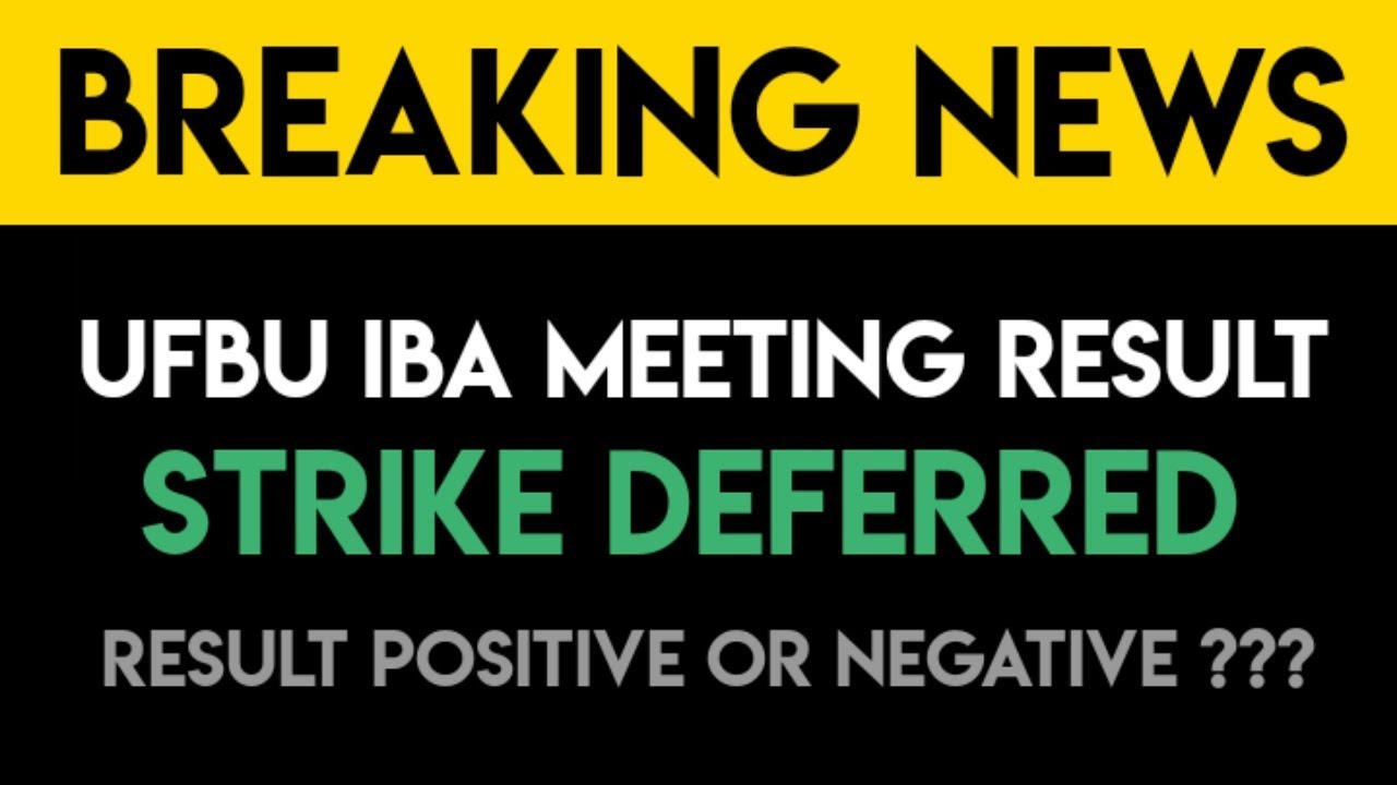 UFBU IBA MEETING FULL DETAILS