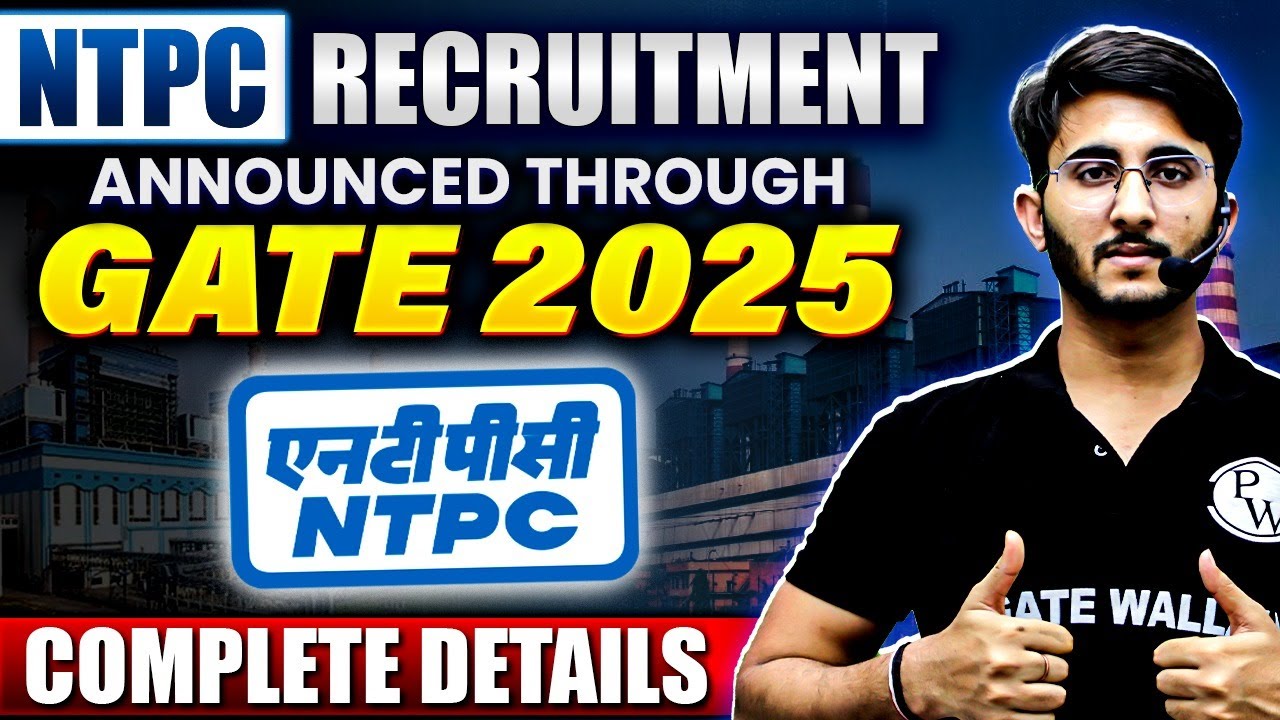 NTPC Recruitment Through GATE 2025 | Eligibility | Salary | Total Posts | Official Notification