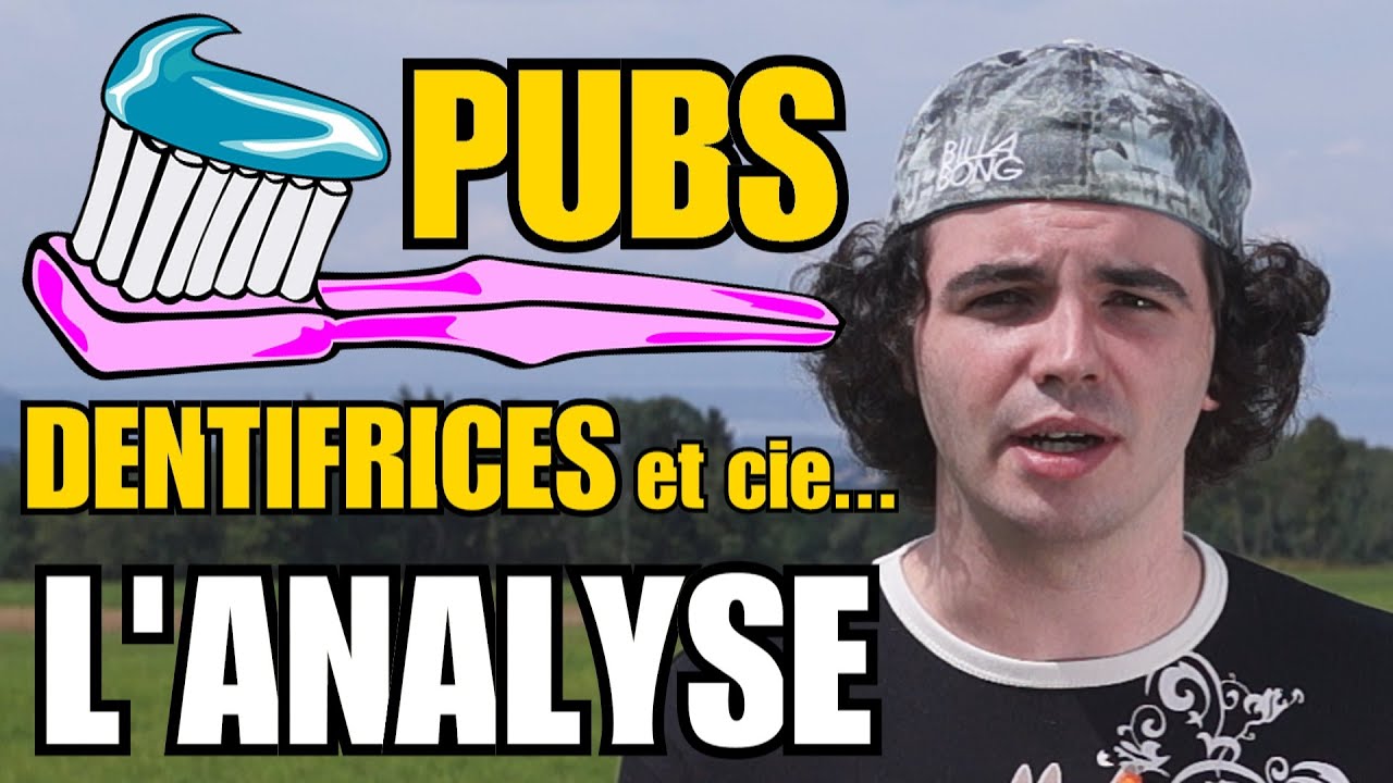 LES PUBS DE DENTIFRICES ET CIE : L'ANALYSE de MisterJDay