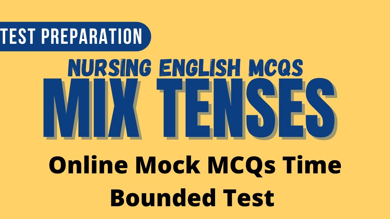 Nursing English MCQs | Tenses Quiz | Nursing Exam Preparation | Nasir Ullah Khan Speaks |