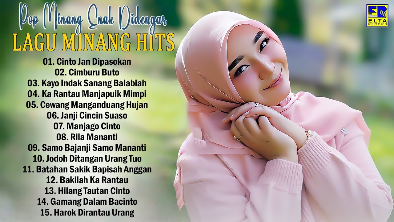 Kumpulan Lagu Minang Terbaik 2025 Hits Tiktok - Pop Minang Terpopuler Bikin Baper