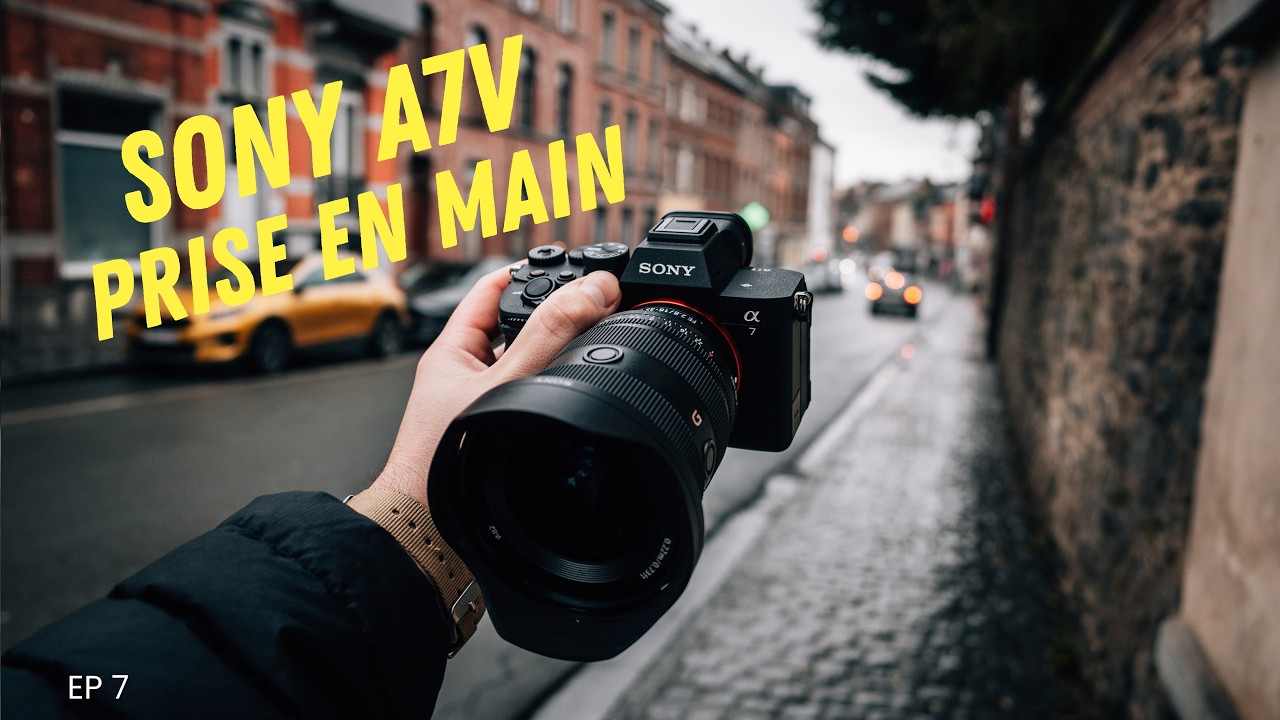 SONY A7V : Mes premières impressions 📷