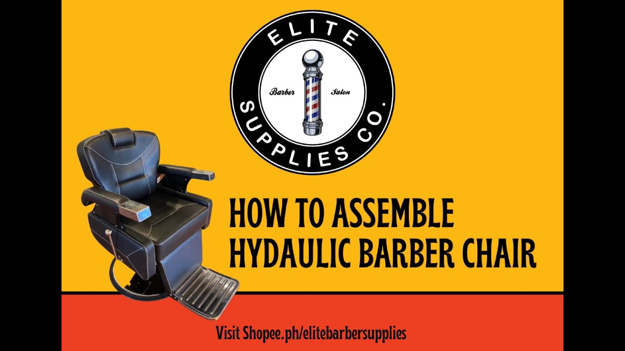 How to assemble HYDRAULIC BARBER CHAIR - Elite Barber and Salon Supplies