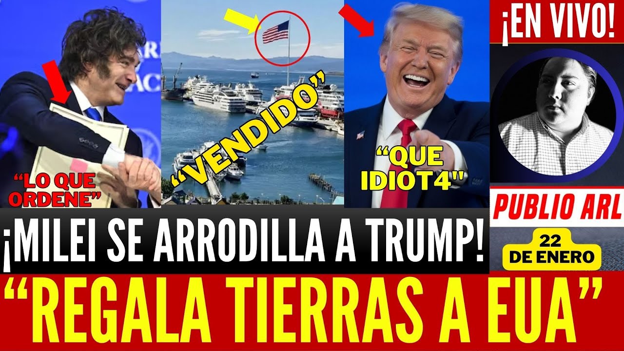 ARDE ARGENTINA! MILEI ENTREGA PUERTOS A TRUMP. ANEXAN TERRITORIOS A EUA. CAOS EN BUENOS AIRES