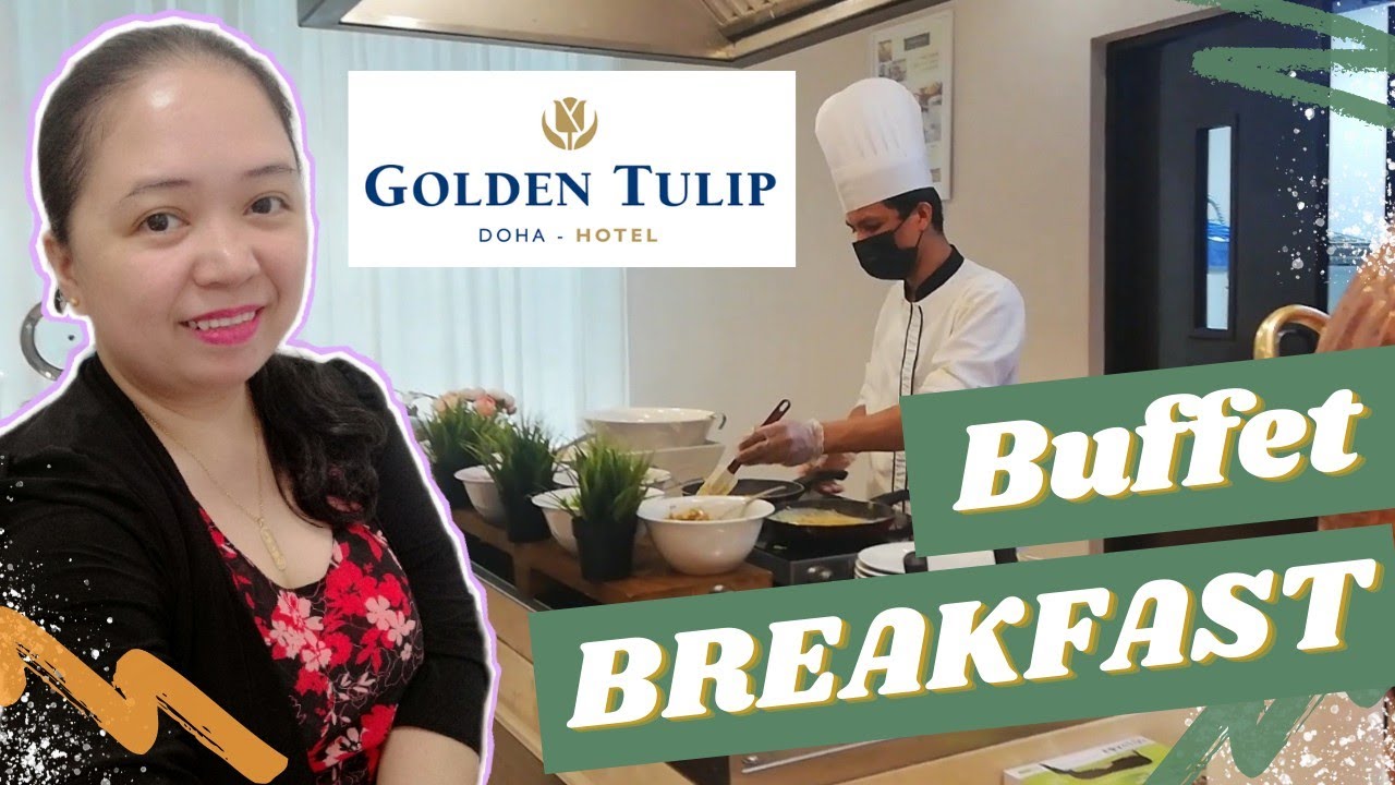 BREAKFAST BUFFET | GOLDEN TULIP DOHA | Simply Irine | Doha Qatar