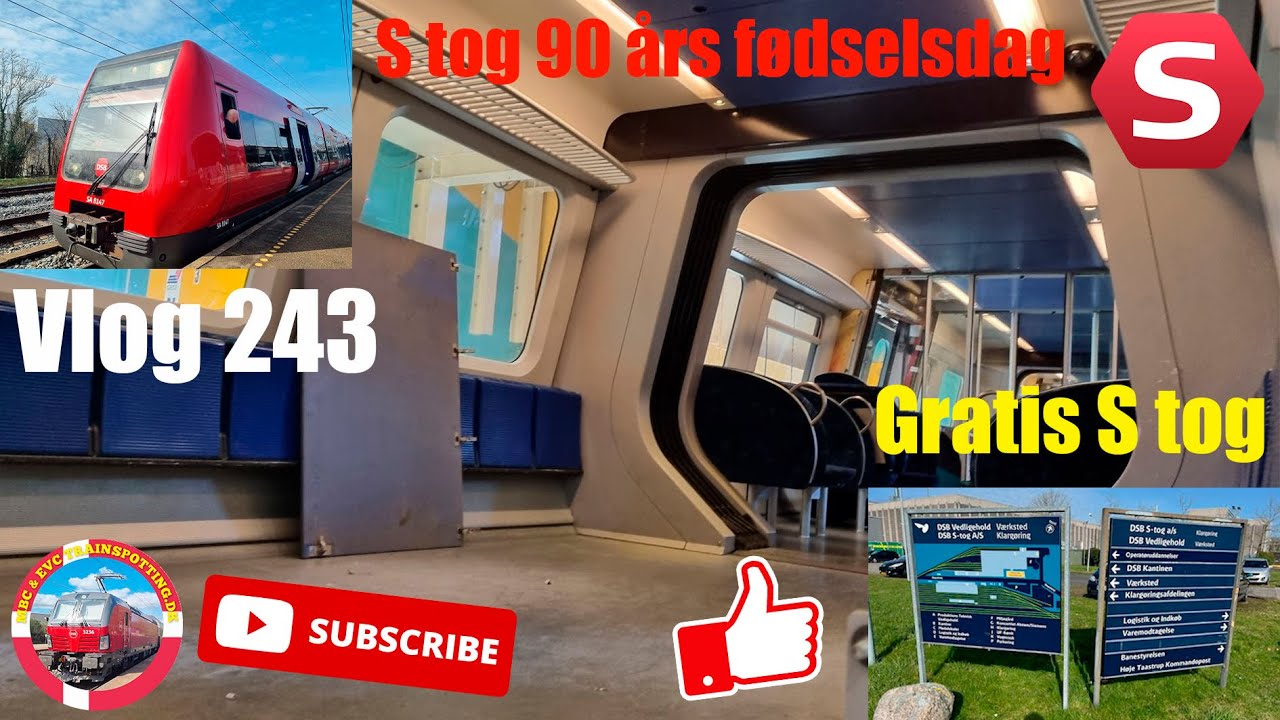 S tog 90 års fødselsdag / Gratis S tog | Vlog 243