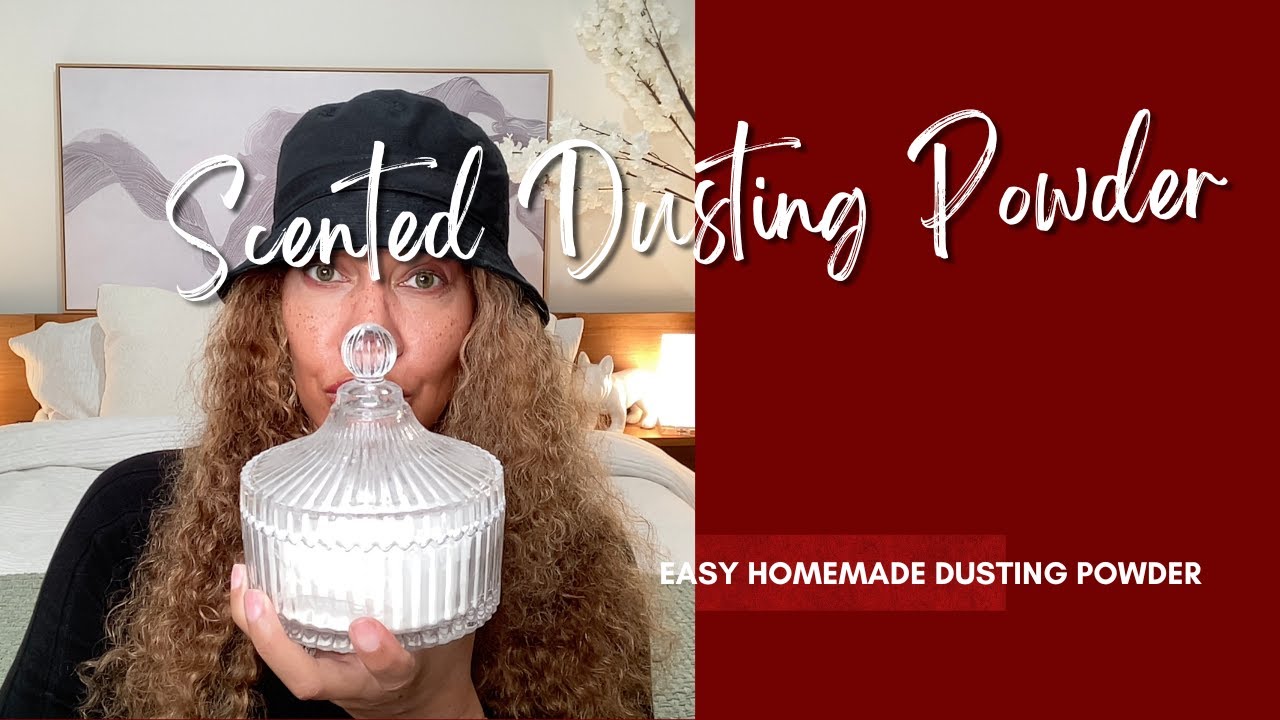 DO YOU DUST?  | EASY HOMEMADE SCENTED DUSTING POWDER #bodycare  #fragrancecollection #dustingpowder