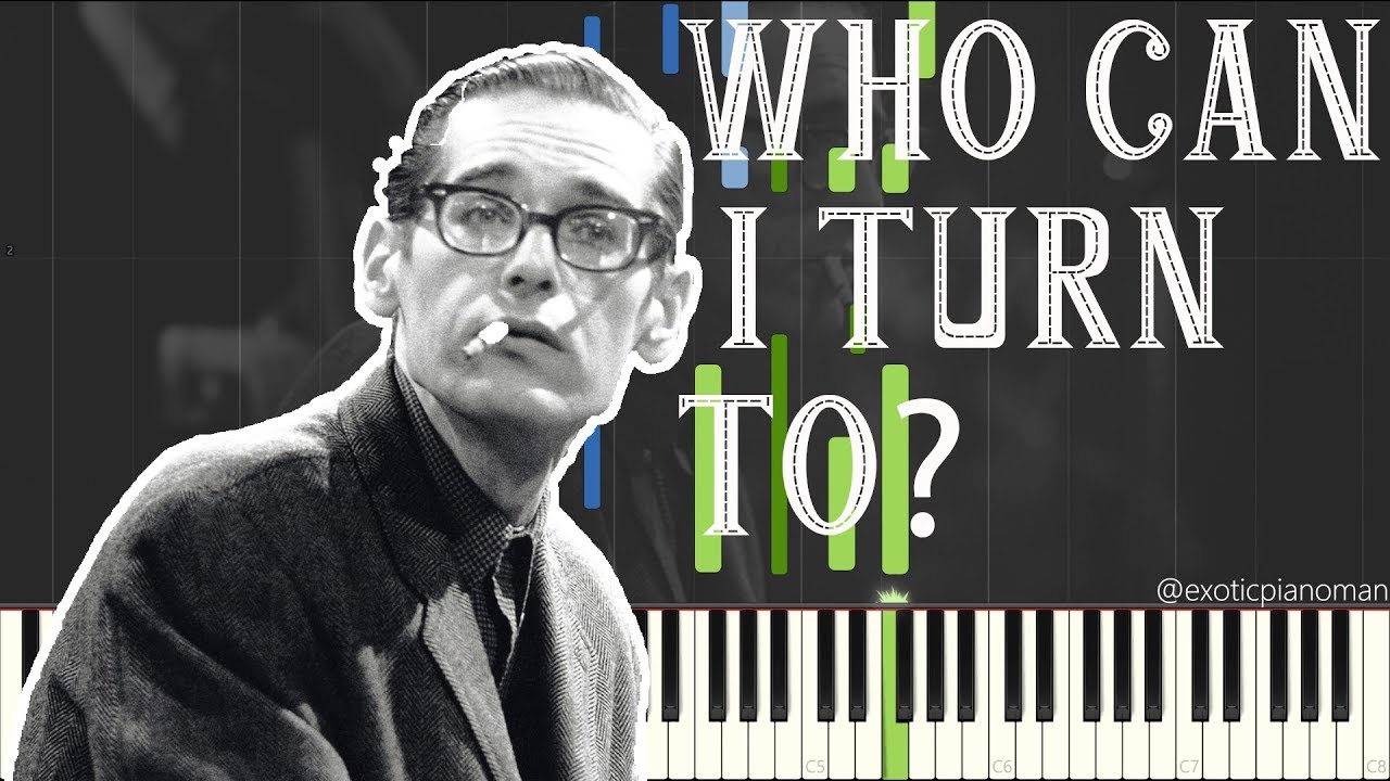 Bill Evans - Who Can I Turn To? (Solo Jazz Piano Synthesia)