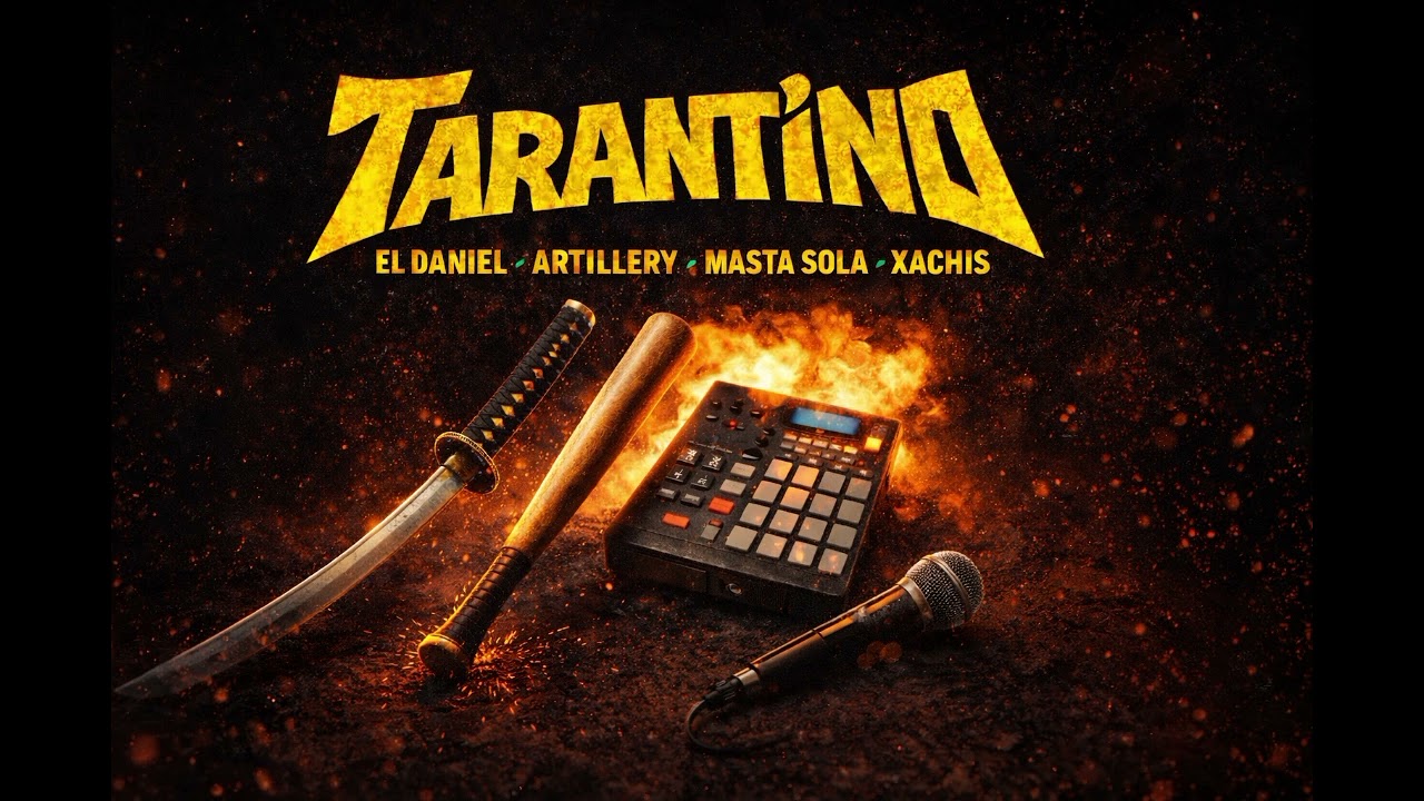 Tarantino - El Daniel x Masta Sola x Artillery BFC x Xachis