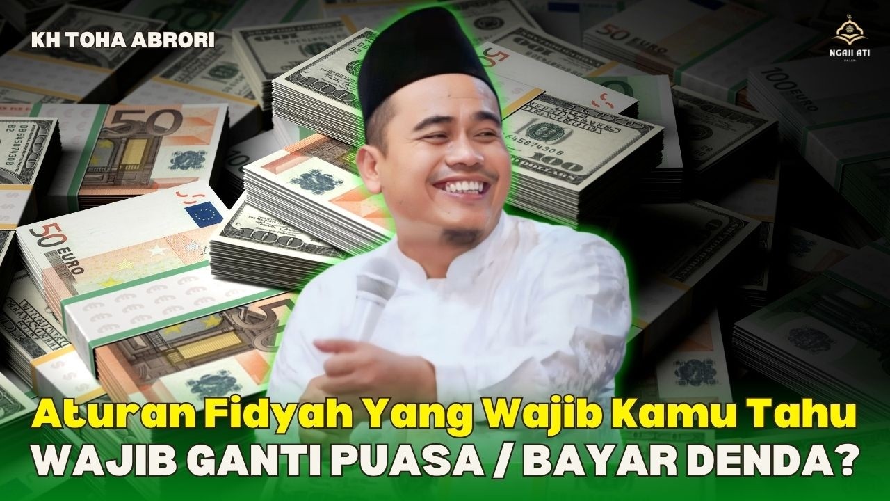 Jangan Sampai Salah! Aturan Fidyah Ibu Hamil & Menyusui Sebelum Ramadhan! KH Toha Abrori