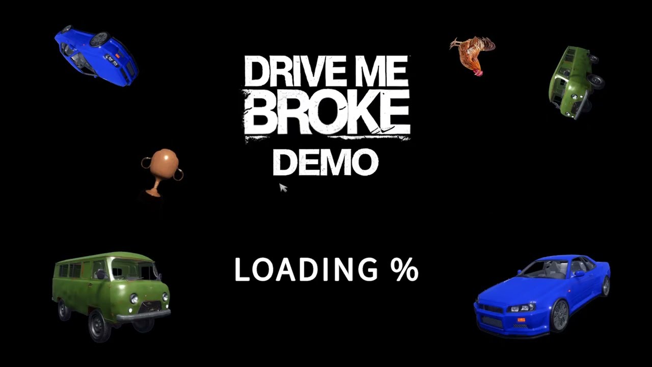 Drive Me Broke Demo