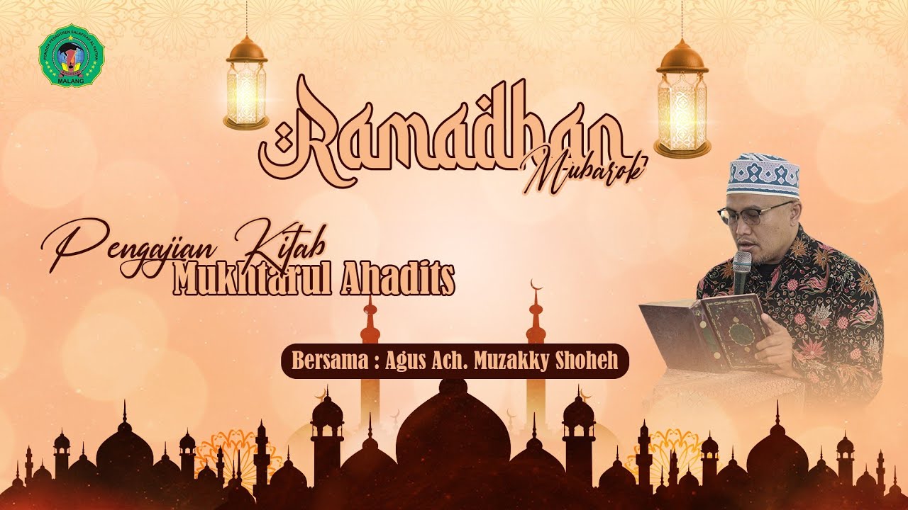 pengajian Kitab Mukhtarul Ahadits #4