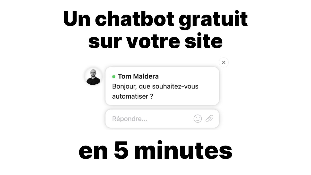 Créez un chatbot pour votre site web en 5 minutes (GRATUIT)