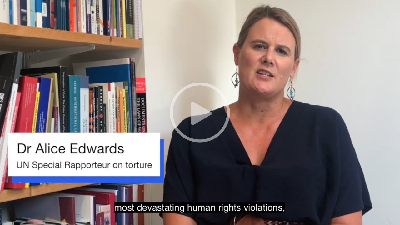 My top three priorities: Dr Alice Edwards, UN Special Rapporteur on torture