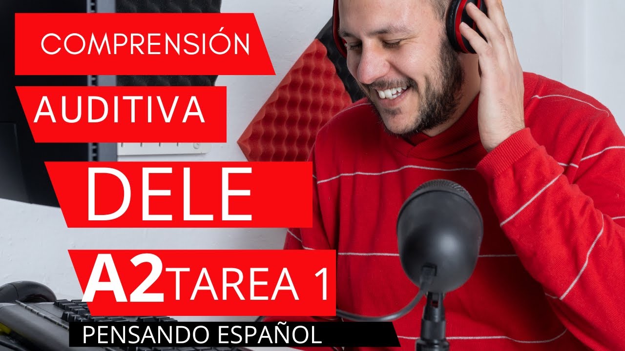 DELE Comprensión Auditiva A2 TAREA 1 - Con respuestas | Pensando Español