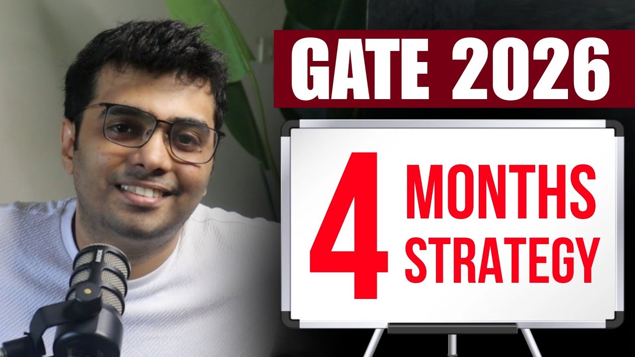 GATE 2026 (4 Months) Preparation Strategy (from zero) | Road to Success