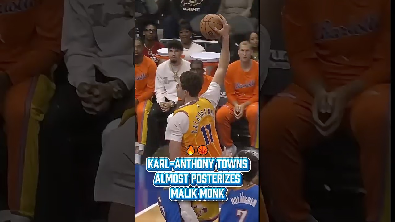 Karl-Anthony Towns Almost Posterizes Malik Monk! Pure Power! 🔥