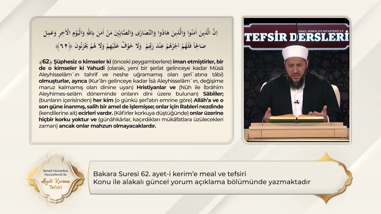 Bakara Suresi 62. Ayet-i Kerim'e Meal ve Tefsiri - İsmail H&uuml;nerlice Hoca