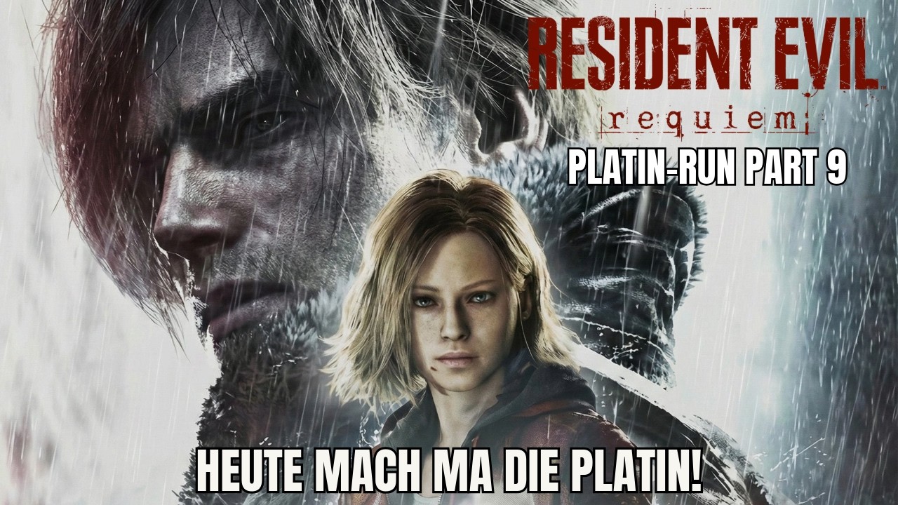 PlatinMikePlays Resident Evil Requiem | Platin Run | #9 | Heute mach ma die Platin! | PS5 PRO 2K
