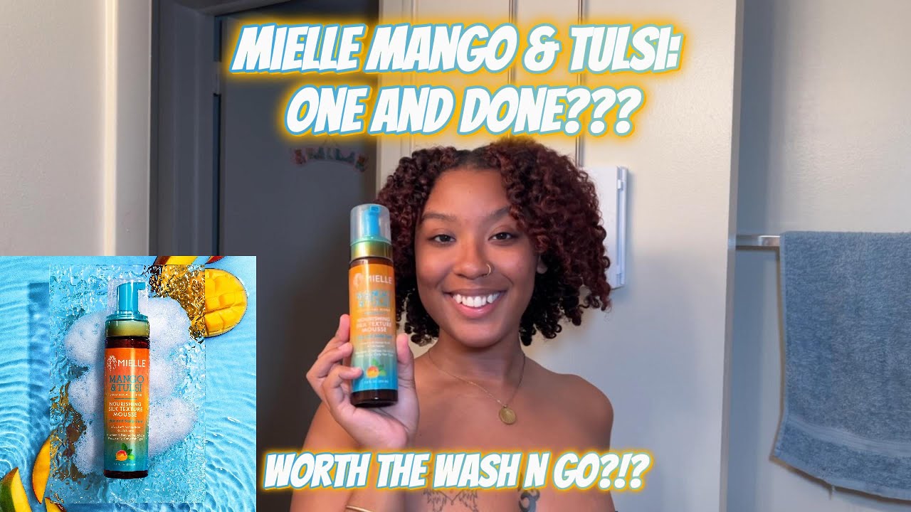 Mielle Mango & Tulsi Mousse One and Done | Paula Trejo