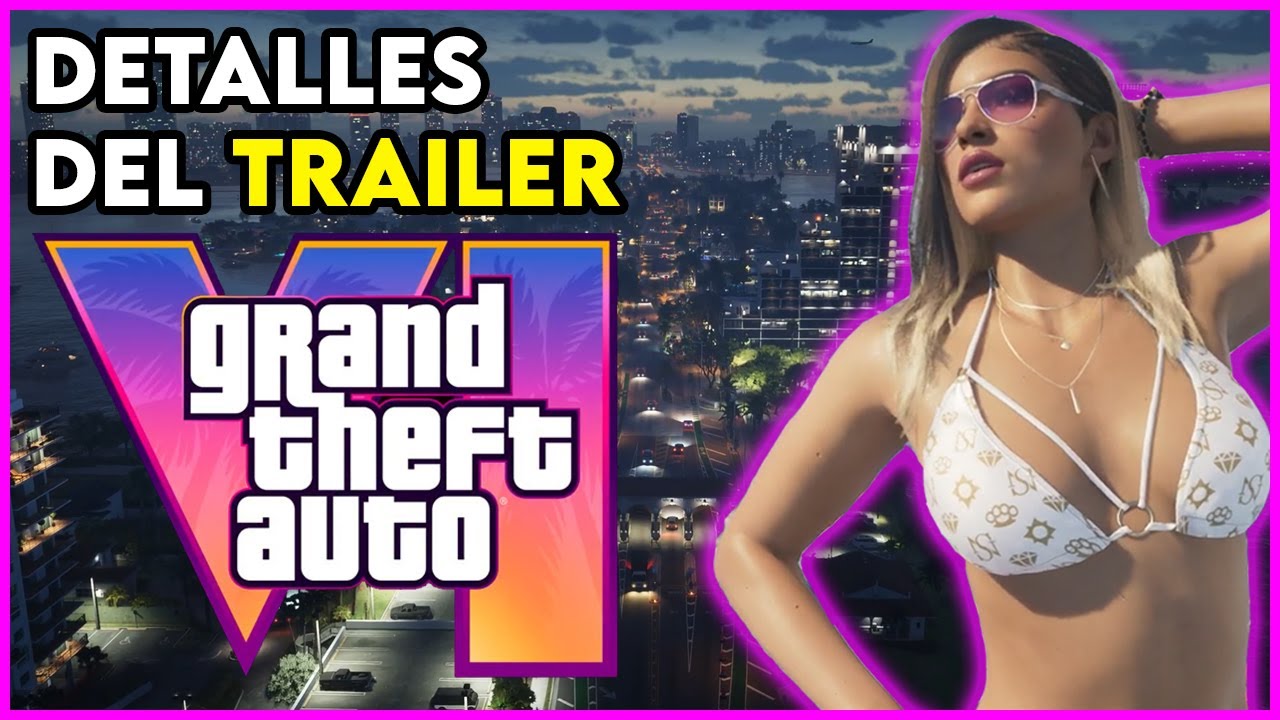 ¿EL MEJOR JUEGO DE TODOS? ANALIZANDO EL TRAILER DE GTA 6