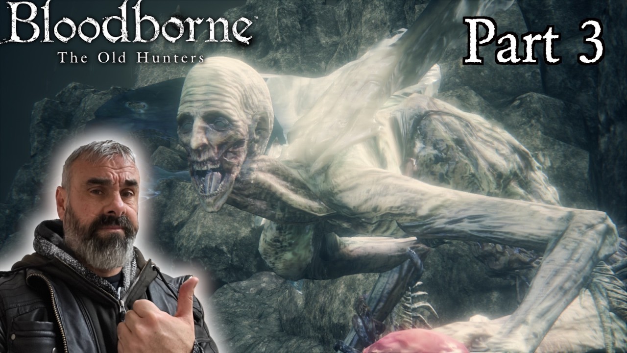 Bloodborne | Old Hunters DLC | Fishing Hamlet, Lady Maria, Orphan of Kos | Part 3