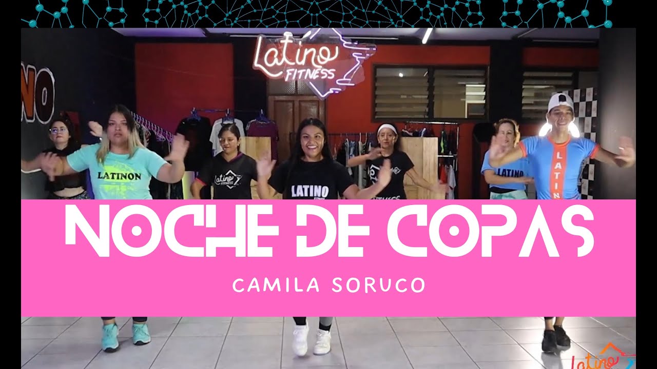 Noche de copas - Coreo Latino Fitness - Camila Soruco