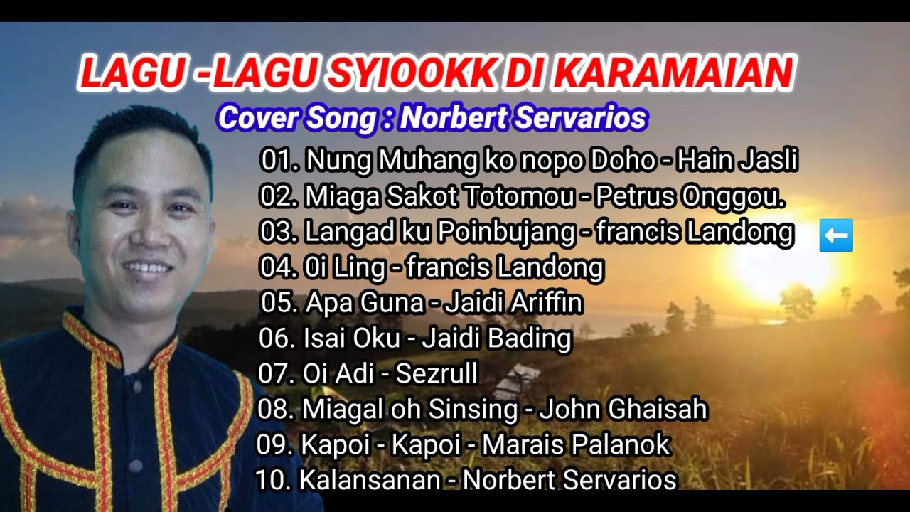 Lagu lagu Dusun yang Syiook di Karamaian || Norbert Servarios (Cover)