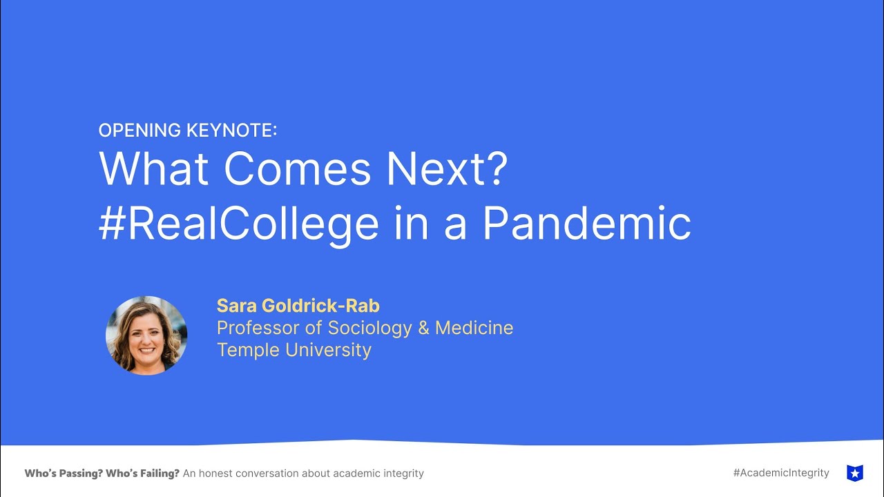 What Comes Next? #RealCollege in a Pandemic | Dr. Sara Goldrick-Rab
