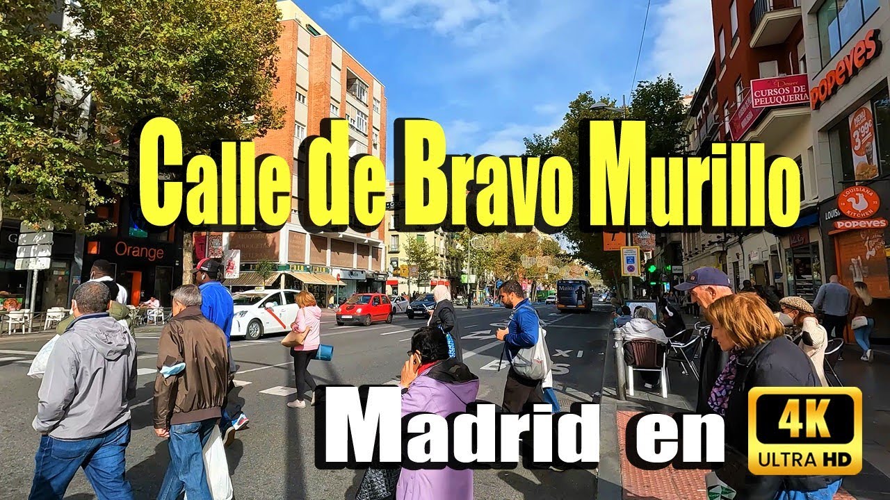 Madrid [4K] - CALLE de BRAVO MURILLO