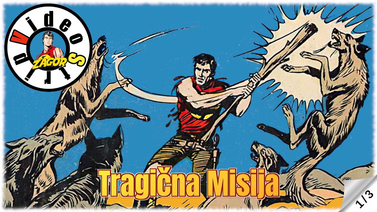 Zagor - Tragična Misija - Strip u boji - (1/3)