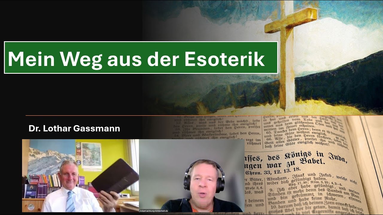 Dr. Lothar Gassmann: Mein Weg aus der Esoterik