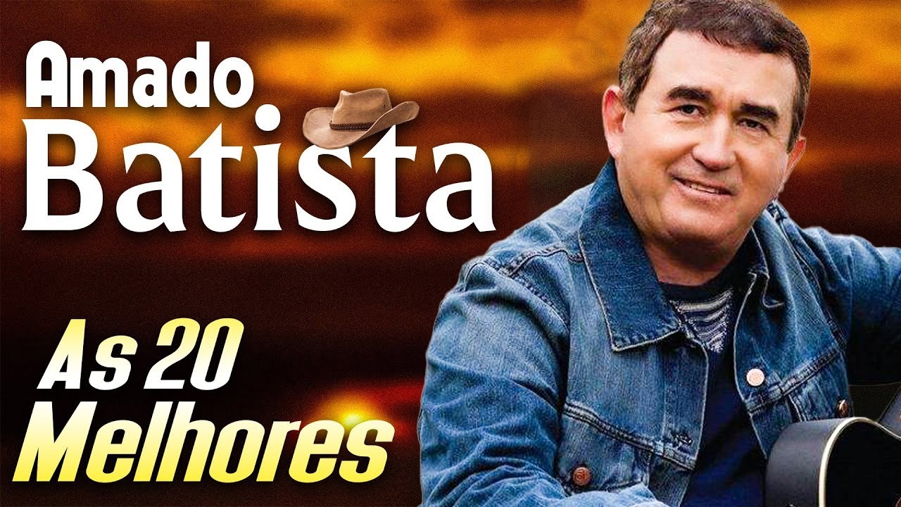 AMADO BATISTA ESPECIAL SO ANTIGAS AS MELHORES ÓTIMA SELEÇÃO COMPLETO - AMADO DO REI MAIS MÚSICAS