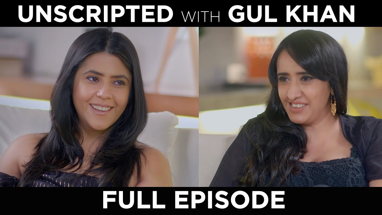 Ekta Kapoor Interview | Unscripted With Gul Khan | S01E02